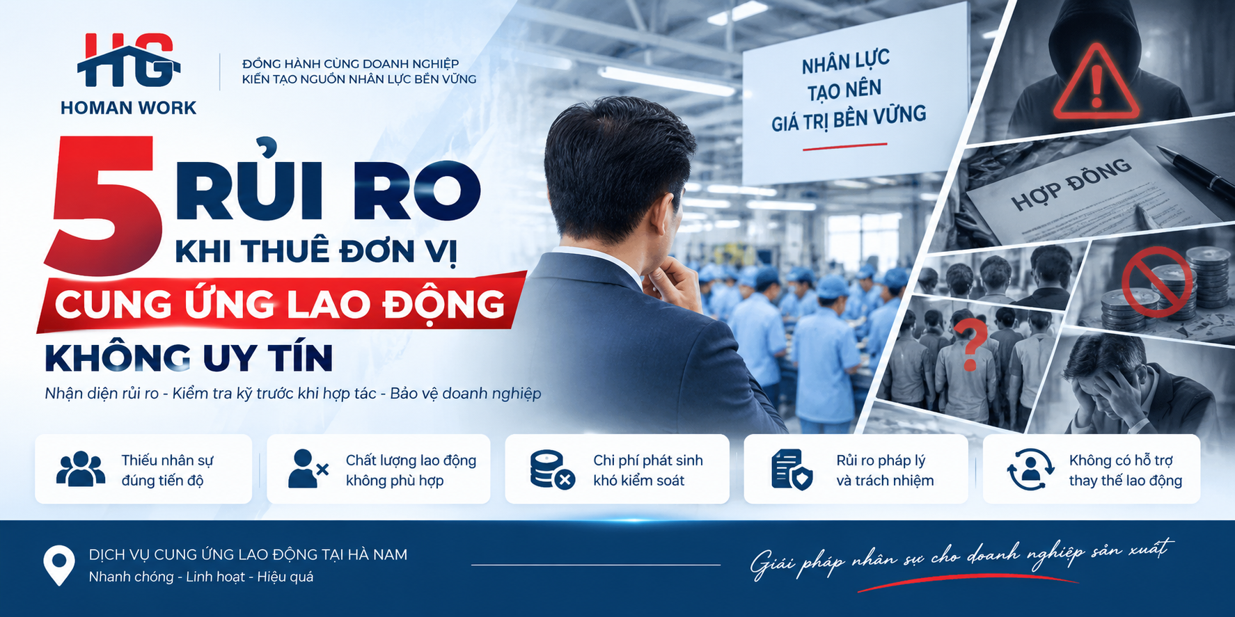 5 Rủi Ro Khi Thuê Đơn Vị Cung Ứng Lao Động Không Uy Tín | HOMAN GROUP
