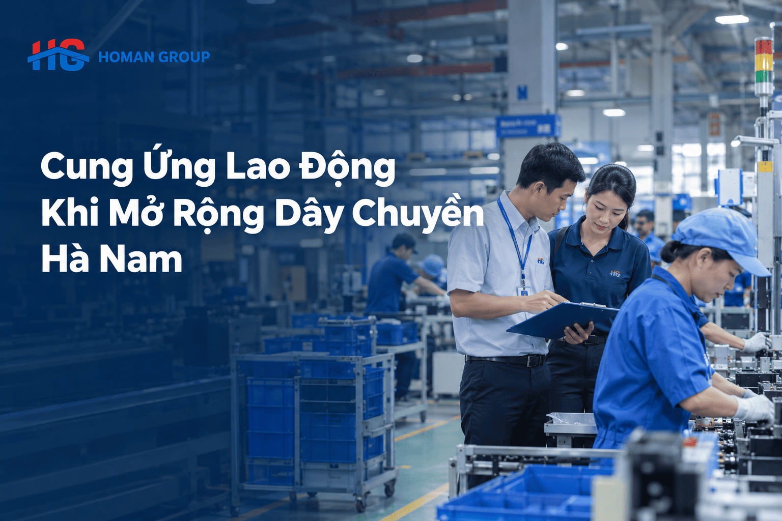 Cung ứng lao động khi mở rộng dây chuyền Hà Nam