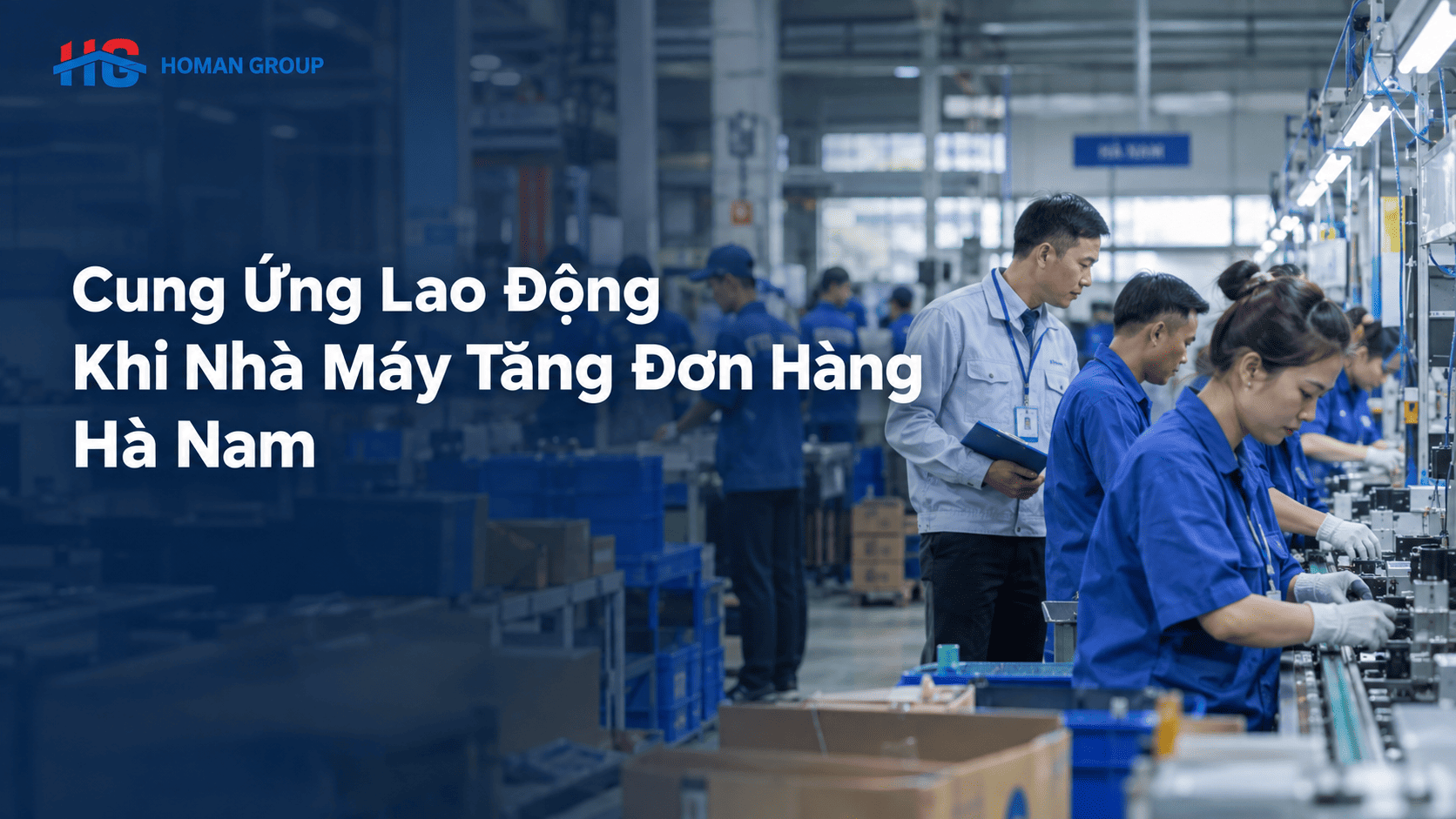Cung ứng lao động khi nhà máy tăng đơn hàng Hà Nam